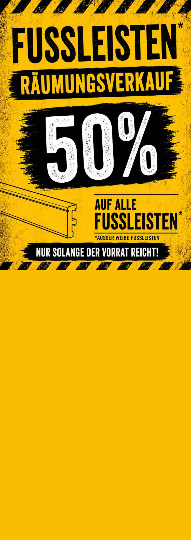 Fußleisten im Räumungsverkauf wegen Geschäftsaufgabe, HolzLand Beese Unna